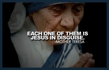 Mother Teresa - Jesus in Disguise - What is Expected in this 