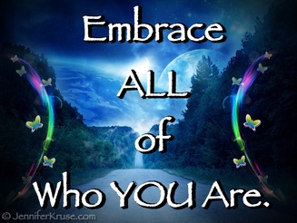 Embrace all of who you are. Navigating the Labyrinth of Life & Human Mind by: Jennifer Kruse, LMT CRMT - Holistic Healer, Speaker & Writer - Fargo - JenniferKruse.com & Aspire2Heal.com